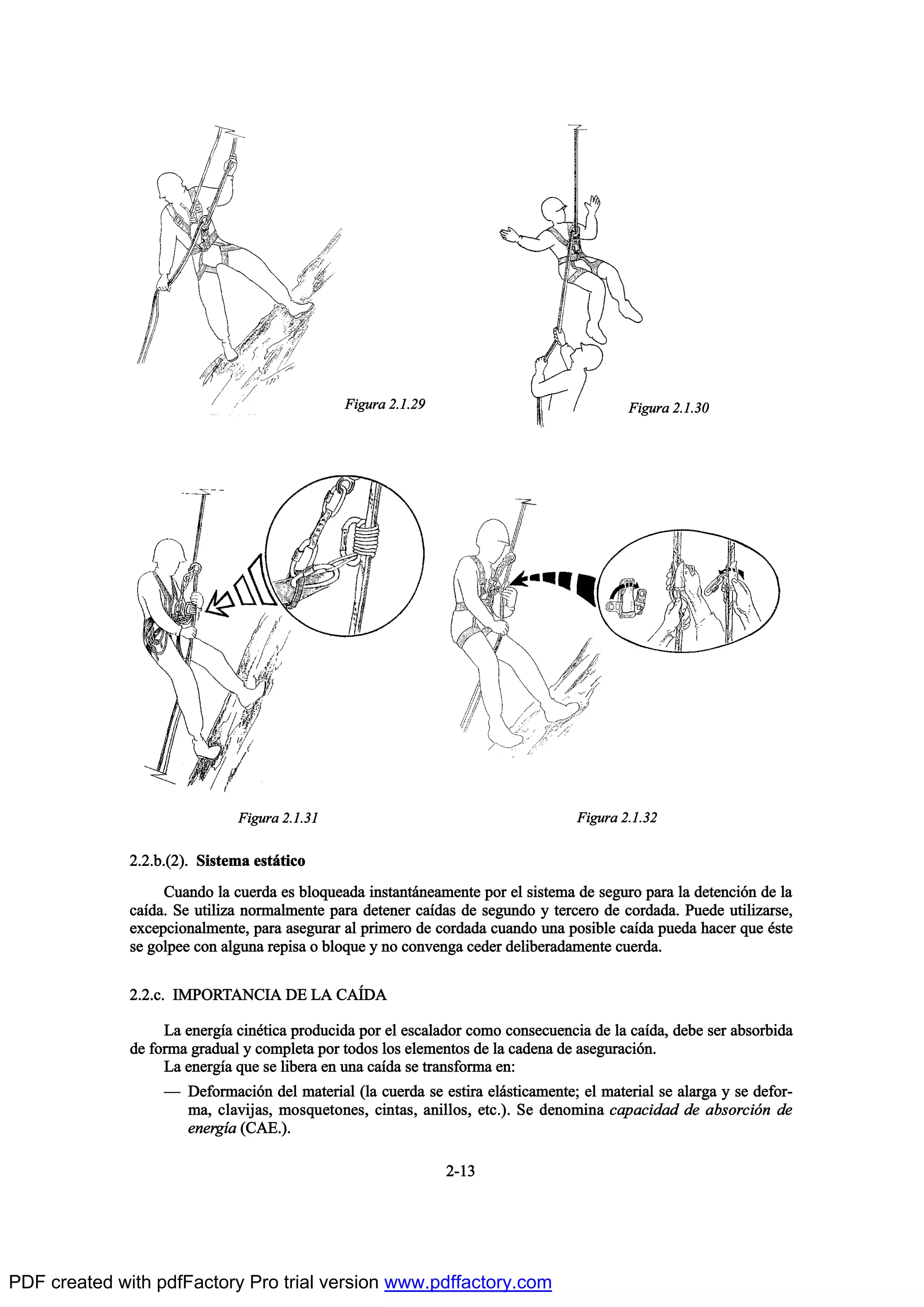 îòîò¾òøî÷ò Í·-¬»³¿ »-¬™¬·½±
Ý«¿²¼± ´¿ ½«»®¼¿ »- ¾´±¯«»¿¼¿ ·²-¬¿²¬™²»¿³»²¬» °±® »´ -·-¬»³¿ ¼» -»¹«®± °¿®¿ ´¿ ¼»¬»²½·‰² ¼» ´¿
½¿Ž¼¿ò Í» «¬·´·¦¿ ²±®³¿´³»²¬» °¿®¿ ¼»¬»²»® ½¿Ž¼¿- ¼» -»¹«²¼± § ¬»®½»®± ¼» ½±®¼¿¼¿ò Ð«»¼» «¬·´·¦¿®-»ô
»¨½»°½·±²¿´³»²¬»ô °¿®¿ ¿-»¹«®¿® ¿´ °®·³»®± ¼» ½±®¼¿¼¿ ½«¿²¼± «²¿ °±-·¾´» ½¿Ž¼¿ °«»¼¿ ¸¿½»® ¯«» ’-¬»
-» ¹±´°»» ½±² ¿´¹«²¿ ®»°·-¿ ± ¾´±¯«» § ²± ½±²ª»²¹¿ ½»¼»® ¼»´·¾»®¿¼¿³»²¬» ½«»®¼¿ò
îòîò½ò ×ÓÐÑÎÌßÒÝ×ß ÜÛ Ôß Ýß6Üß
Ô¿ »²»®¹Ž¿ ½·²’¬·½¿ °®±¼«½·¼¿ °±® »´ »-½¿´¿¼±® ½±³± ½±²-»½«»²½·¿ ¼» ´¿ ½¿Ž¼¿ô ¼»¾» -»® ¿¾-±®¾·¼¿
¼» º±®³¿ ¹®¿¼«¿´ § ½±³°´»¬¿ °±® ¬±¼±- ´±- »´»³»²¬±- ¼» ´¿ ½¿¼»²¿ ¼» ¿-»¹«®¿½·‰²ò
Ô¿ »²»®¹Ž¿ ¯«» -» ´·¾»®¿ »² «²¿ ½¿Ž¼¿ -» ¬®¿²-º±®³¿ »²æ
O Ü»º±®³¿½·‰² ¼»´ ³¿¬»®·¿´ ø´¿ ½«»®¼¿ -» »-¬·®¿ »´™-¬·½¿³»²¬»å »´ ³¿¬»®·¿´ -» ¿´¿®¹¿ § -» ¼»º±®ó
³¿ô ½´¿ª·¶¿-ô ³±-¯«»¬±²»-ô ½·²¬¿-ô ¿²·´´±-ô »¬½ò÷ò Í» ¼»²±³·²¿ ½¿°¿½·¼¿¼ ¼» ¿¾-±®½·‰² ¼»
»²»®¹Ž¿ øÝßÛò÷ò
îóïí
Ú·¹«®¿ îòïòîç
Ú·¹«®¿ îòïòíï Ú·¹«®¿ îòïòíî
Ú·¹«®¿ îòïòíð
PDF created with pdfFactory Pro trial version www.pdffactory.com
 