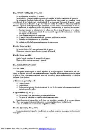 îòïò½ò Ì×ÐÑÍ Ç ÒÑÎÓßÍ ÜÛ ÛÍÝßÔßÜß
Ô¿ »-½¿´¿¼¿ °«»¼» -»® Û-¬™¬·½¿ ± Ü·²™³·½¿ò
Í» »²¬·»²¼» °±® Û-½¿´¿¼¿ Û-¬™¬·½¿ ´¿ °®±¹®»-·‰² ¼» °±-·½·‰² ¼» »¯«·´·¾®·± ¿ °±-·½·‰² ¼» »¯«·´·¾®·±ò
Í» »²¬·»²¼» °±® Û-½¿´¿¼¿ Ü·²™³·½¿ ´¿ ¯«» «¬·´·¦¿ «² ·³°«´-± ·²¬»²½·±²¿¼± °¿®¿ »²½¿¼»²¿® ª¿®·±-
°¿-±-ò Ô¿ -»®·» ¼» ³±ª·³·»²¬±- ¼»¾» »-¬¿® ½±±®¼·²¿¼¿ ¼» ¬¿´ ³¿²»®¿ô ¯«» »´ ³±³»²¬± ¼» ¿¹¿®®¿® § ½¿®¹¿®
»´ °»-± -» °®±¼«¦½¿ »² »´ ·²-¬¿²¬» »² ¯«» »´ ³±ª·³·»²¬± ½¿³¾·¿ ¼» -»²¬·¼±ò Í» «¬·´·¦¿ »² »-½¿´¿¼¿ ¼»
¼·º·½«´¬¿¼ô § °»®³·¬» ®»-±´ª»® °¿-±- ¯«» °±® ³»¼·± ¼» ´¿ »-½¿´¿¼¿ »-¬™¬·½¿ -»®Ž¿² ·³°±-·¾´»- ¼» ®»¿´·¦¿®ò
ß ½±²¬·²«¿½·‰²ô -» »¨°±²»² ´¿- ²±®³¿- ³™- ¹»²»®¿´»- ¿ ¬»²»® »² ½«»²¬¿ »² ´¿ °®™½¬·½¿ ¼» ´¿ »-½¿´¿¼¿æ
O Ø¿½»® °®»ª·¿³»²¬» «² ½¿´»²¬¿³·»²¬±ò Í» ®»¼«½»ô ½±² »´´±ô »´ ®·»-¹± ¼» ´»-·±²»- »² ´±- ³„-½«ó
´±-ô ¬»²¼±²»- § ´·¹¿³»²¬±-ô ¿¼»³™- ¼» ·²½®»³»²¬¿® ´¿ ½¿°¿½·¼¿¼ ¼» ®»²¼·³·»²¬± ¿ ¬®¿ª’- ¼»
«²¿ ³»¶±®¿ ¼» ´¿ ³±ª·´·¼¿¼ò
O Ì»²»® -·»³°®» ¬®»- °«²¬±- ¼» ¿°±§± º·¶±-ò
O Û´ °»-± ¼»´ ½«»®°± ´± ¿¹«¿²¬¿² ´±- °·»-å ´¿- ³¿²±- »-¬¿¾·´·¦¿² ´¿ °±-·½·‰²ò
O Ì±¼±- ´±- ³±ª·³·»²¬±- ¼»¾»² -»® ®»ª»®-·¾´»-ò
Û² »-½¿´¿¼¿ ¼» ¼·º·½«´¬¿¼ °«»¼»² ª¿®·¿® ¿´¹«²¿- ¼» »-¬¿- ²±®³¿-ò
îòïò½òøï÷ò Û² ¬»®®»²± º™½·´
Ô¿ °®±§»½½·‰² ¼»´ ÝÙÝò °¿-¿ °±® ´¿ -«°»®º·½·» ¼» ¿°±§±ò
Û´ ½«»®°± -» »²½«»²¬®¿ô ¹»²»®¿´³»²¬»ô -»°¿®¿¼± ¼» ´¿ °¿®»¼ò
îòïò½òøî÷ò Û² ¬»®®»²± ¼·ºŽ½·´
Û´ ÝÙÝò °«»¼» »-¬¿® º«»®¿ ¼» ´¿ -«°»®º·½·» ¼» ¿°±§±ò
Û´ ½«»®°± ¼»¾» ³¿²¬»²»®-» ½»®½¿²± ¿ ´¿ °¿®»¼ò
îòïò¼ò ÎÛÔ×ÛÊÛÍ ÜÛ Ôß ÐßÎÛÜ
îòïò¼òøï÷ò Ð®»-¿-
Í±² ¿¹¿®®»- «¬·´·¦¿¼±- °¿®¿ ´¿- ³¿²±-ò ß¹¿®®¿®-» »² ´¿ ³¿§±® -«°»®º·½·» °±-·¾´» ®»-«´¬¿ ³™- ª»²ó
¬¿¶±-±å ²± ±¾-¬¿²¬»ô «¬·´·¦¿¼¿- ½±² «²¿ ¬’½²·½¿ ¿¼»½«¿¼¿ô ´¿- °®»-¿- °»¯«»Š¿- °«»¼»² ¿°®±ª»½¸¿® ³»¶±®
»´ »-º«»®¦±ò Ü»¾» »ª·¬¿®-» »¶»®½»® -±¾®» ´¿ °®»-¿ ³™- º«»®¦¿ ¼» ´¿ ²»½»-¿®·¿ °¿®¿ ³¿²¬»²»® »´ »¯«·´·¾®·±
± »º»½¬«¿® »´ ³±ª·³·»²¬±æ
¿÷ Ì’½²·½¿- ¼» ß¹¿®®» øº·¹ò îòïòî÷
O Ü»¼±- ½±´¹¿²¬»-ò
O Ü»¼±- »² ¿®½±ò
O Ü»¼±- »² ¿®½± »¨¬®»³±ò Ò± ½±²ª·»²» ¿¾«-¿® ¼» »-¬¿ ¬’½²·½¿ô §¿ ¯«» -±¾®»½¿®¹¿ »¨½»-·ª¿³»²¬»
´±- ¬»²¼±²»- ¼» ´±- ¼»¼±-ò
¾÷ Ì·°±- ¼» Ð®»-¿- øº·¹ò îòïòí÷
O Ð±® -« ±®·»²¬¿½·‰²æ ¸±®·¦±²¬¿´»-ô ª»®¬·½¿´»- » ·²½´·²¿¼¿-ò
O Ð±® -« °»®º·´æ ·²ª»®¬·¼¿-ô »² »-½¿´‰²ô ®»¼±²¼»¿¼¿- § »²¬®¿²¬»-ò
Û-¬±- »´»³»²¬±- ¼» ±®·»²¬¿½·‰² § °»®º·´ô ¶«²¬± ½±² ´¿ -±´·¼»¦ § ²¿¬«®¿´»¦¿ ¼» ´¿ ®±½¿ô -±² ´±- ¯«»
¼¿² ª¿´±® ¿ ´¿ °®»-¿ô °»®¼·’²¼±´± °¿®½·¿´³»²¬» -· -» »²½«»²¬®¿ ¸„³»¼¿ô ½±² ¸·»®¾¿ ± ¬·»®®¿ò
ß²¬»- ¼» -« «¬·´·¦¿½·‰² »- ½±²ª»²·»²¬» ½±³°®±¾¿® -« -±´·¼»¦ò
îòïò¼òøî÷ò ß°±§±- øº·¹-ò îòïòí § îòïòì÷
Í±² °«²¬±- ¼» ½±²¬¿½¬± °¿®¿ ´±- °·»-ò Ü«®¿²¬» ´¿ »-½¿´¿¼¿ô ´¿- °®»-¿- -«»´»² °¿-¿® °±-¬»®·±®³»²¬»
¿ -»® ¿°±§±-ò
îóî
PDF created with pdfFactory Pro trial version www.pdffactory.com
 