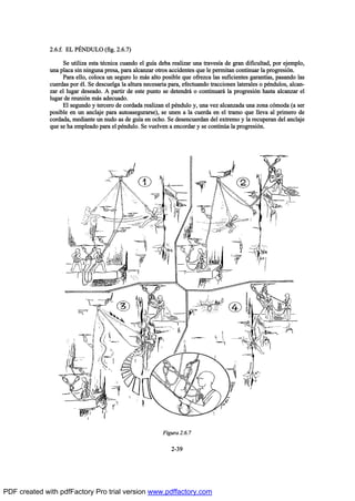 îóíç
îòêòºò ÛÔ Ð•ÒÜËÔÑ øº·¹ò îòêòé÷
Í» «¬·´·¦¿ »-¬¿ ¬’½²·½¿ ½«¿²¼± »´ ¹«Ž¿ ¼»¾¿ ®»¿´·¦¿® «²¿ ¬®¿ª»-Ž¿ ¼» ¹®¿² ¼·º·½«´¬¿¼ô °±® »¶»³°´±ô
«²¿ °´¿½¿ -·² ²·²¹«²¿ °®»-¿ô °¿®¿ ¿´½¿²¦¿® ±¬®±- ¿½½·¼»²¬»- ¯«» ´» °»®³·¬¿² ½±²¬·²«¿® ´¿ °®±¹®»-·‰²ò
Ð¿®¿ »´´±ô ½±´±½¿ «² -»¹«®± ´± ³™- ¿´¬± °±-·¾´» ¯«» ±º®»¦½¿ ´¿- -«º·½·»²¬»- ¹¿®¿²¬Ž¿-ô °¿-¿²¼± ´¿-
½«»®¼¿- °±® ’´ò Í» ¼»-½«»´¹¿ ´¿ ¿´¬«®¿ ²»½»-¿®·¿ °¿®¿ô »º»½¬«¿²¼± ¬®¿½½·±²»- ´¿¬»®¿´»- ± °’²¼«´±-ô ¿´½¿²ó
¦¿® »´ ´«¹¿® ¼»-»¿¼±ò ß °¿®¬·® ¼» »-¬» °«²¬± -» ¼»¬»²¼®™ ± ½±²¬·²«¿®™ ´¿ °®±¹®»-·‰² ¸¿-¬¿ ¿´½¿²¦¿® »´
´«¹¿® ¼» ®»«²·‰² ³™- ¿¼»½«¿¼±ò
Û´ -»¹«²¼± § ¬»®½»®± ¼» ½±®¼¿¼¿ ®»¿´·¦¿² »´ °’²¼«´± §ô «²¿ ª»¦ ¿´½¿²¦¿¼¿ «²¿ ¦±²¿ ½‰³±¼¿ ø¿ -»®
°±-·¾´» »² «² ¿²½´¿¶» °¿®¿ ¿«¬±¿-»¹«®¿®-»÷ô -» «²»² ¿ ´¿ ½«»®¼¿ »² »´ ¬®¿³± ¯«» ´´»ª¿ ¿´ °®·³»®± ¼»
½±®¼¿¼¿ô ³»¼·¿²¬» «² ²«¼± ¿- ¼» ¹«Ž¿ »² ±½¸±ò Í» ¼»-»²½«»®¼¿² ¼»´ »¨¬®»³± § ´¿ ®»½«°»®¿² ¼»´ ¿²½´¿¶»
¯«» -» ¸¿ »³°´»¿¼± °¿®¿ »´ °’²¼«´±ò Í» ª«»´ª»² ¿ »²½±®¼¿® § -» ½±²¬·²„¿ ´¿ °®±¹®»-·‰²ò
Ú·¹«®¿ îòêòé
PDF created with pdfFactory Pro trial version www.pdffactory.com
 