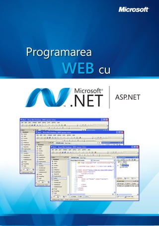 m
Programarea
WEB cu
Microsoft
.NET
®
ASP.NET
 