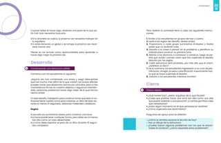 20
Videojuegos
21
2
Cuando fallas al hacer algo, obtienes una pista de lo que sa-
lió mal. Solo necesitas buscarla.
• Si tu bicicleta se vuelca, la próxima vez necesitas trabajar en
tu equilibrio.
• Si estás llenando un globo y se rompe, la próxima vez nece-
sitas menos aire.
Piense en los errores como oportunidades para aprender a
hacer algo mejor la próxima vez.
Desarrollo
Construyendo una estructura sólida
Conversa con los estudiantes lo siguiente:
¿Alguna vez has comenzado una tarea y luego descubriste
que fue mucho más difícil de lo que creías? Las tareas difíciles
pueden hacer que deseemos darnos por vencidos, pero si nos
mantenemos firmes en nuestro objetivo y seguimos intentán-
dolo, ¡entonces podríamos hacer algo mejor de lo que hemos
hecho antes!
En este desafío, trabajarán para construir torres que sean lo su-
ficientemente fuertes como para sostener un libro de texto du-
rante al menos 10 segundos, utilizando materiales cotidianos.
Reglas
• Usa sólo los suministros dados para construir una torre.
• La torre puede tener cualquier forma, pero debe ser al menos
tan alta como un vaso desechable.
• La torre debe soportar el peso de un libro durante 10 segun-
dos completos.
3
Para realizar la actividad lleva a cabo las siguientes instruc-
ciones:
1. Divide a los estudiantes en grupos de tres o cuatro.
2. Explica las reglas del desafío, dadas arriba.
3. Proporciona a cada grupo suministros limitados y hazles
saber que no recibirán más.
4. Desafía a la clase a pensar en el problema y planificar su
método para construir su primera torre.
5. Alienta a los alumnos a comenzar a construir, luego se pe-
dirá que avisen cuando crean que han superado el desafío
descrito por las reglas.
6. Cada estructura será probada, ¿es más alto que el vaso?,
¿sostiene un libro?
7. De lo contrario, los estudiantes ingresarán a un ciclo de pla-
nificación, arreglo, prueba y planificación nuevamente has-
ta que se haya superado el desafío.
8. ¡Felicita a los estudiantes mientras triunfan!
Cierre
Plática rápida
• ¿Qué hiciste hoy?, ¿estás orgulloso de lo que hiciste?
• ¿Crees que podrías hacer una torre tan alta como una silla
que pueda sostener a una persona? ¿Cuántas gomitas crees
que necesitarías?
• ¿Hubo algún momento en el que pensaste en rendirte?
• ¿Cómo superaste ese sentimiento?
Preguntas de apoyo para la reflexión:
• ¿Cómo te sentiste durante la lección de hoy?
• Haz un dibujo de tu estructura.
• ¿Cuáles fueron algunos problemas con los que te encon-
traste al construir?, ¿cómo resolviste estos problemas?
 