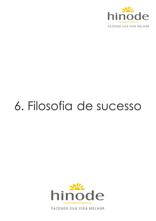 6. Filosofia de sucesso
 