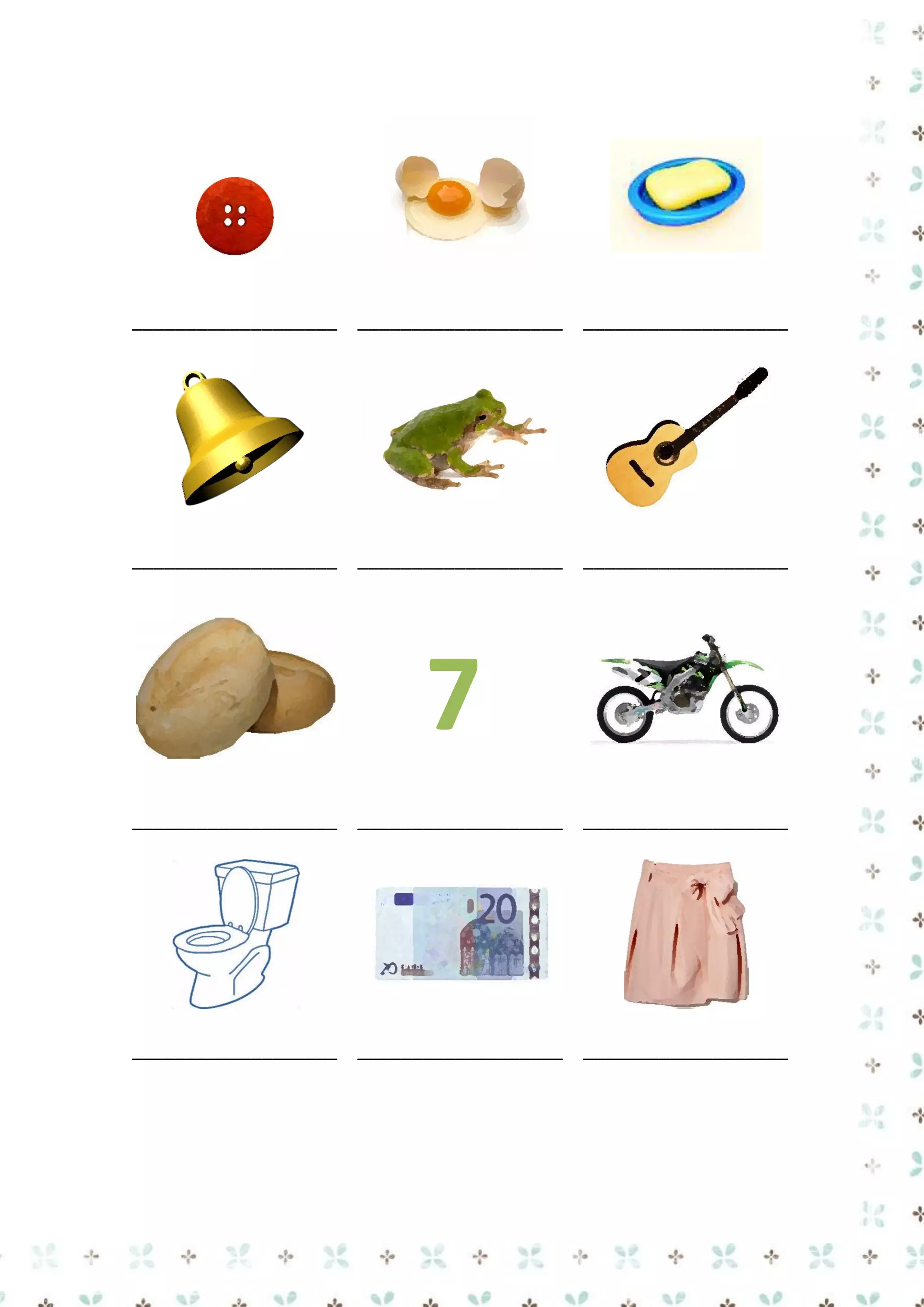 ___________________ ___________________ ___________________

___________________ ___________________ ___________________

7
___________________ ___________________ ___________________

___________________ ___________________ ___________________

 