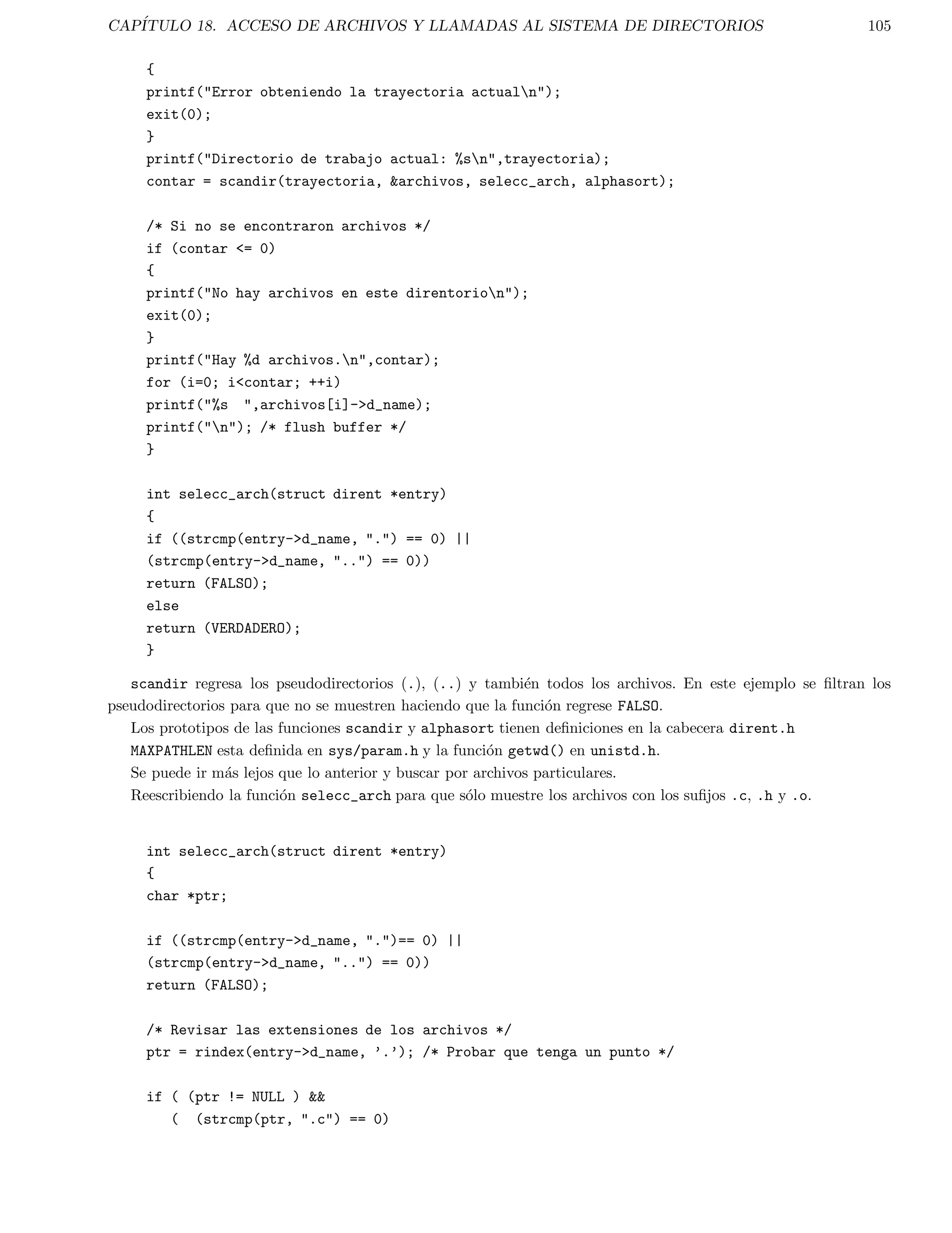 CAPITULO 6. FUNCIONES 37 
printf(Promedio=%fn,resultado); 
} 
6.1. Funciones void 
Las funciones void dan una forma de emular, lo que en otros lenguajes se conocen como procedimientos (por 
ejemplo, en PASCAL). Se usan cuando no requiere regresar un valor. Se muestra un ejemplo que imprime los 
cuadrados de ciertos numeros. 
void cuadrados() 
{ 
int contador; 
for( contador=1; contador10; contador++) 
printf(%dn,contador*contador); 
} 
main() 
{ 
cuadrados(); 
} 
En la funcion cuadrados no esta de 