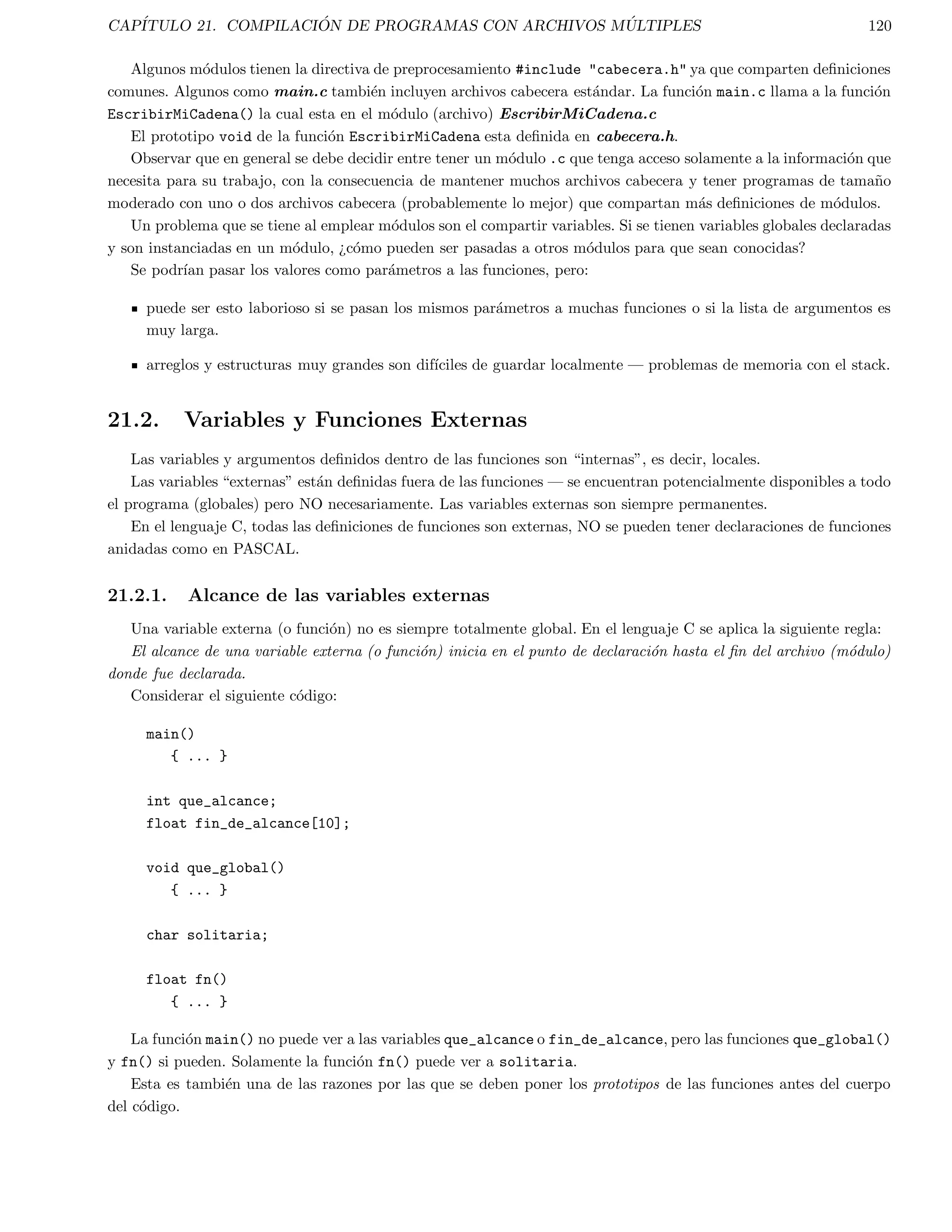 nicion de nuevos tipos de datos 
Se se~nalo previamente (seccion 2.4.1) que typedef se puede usar para de 