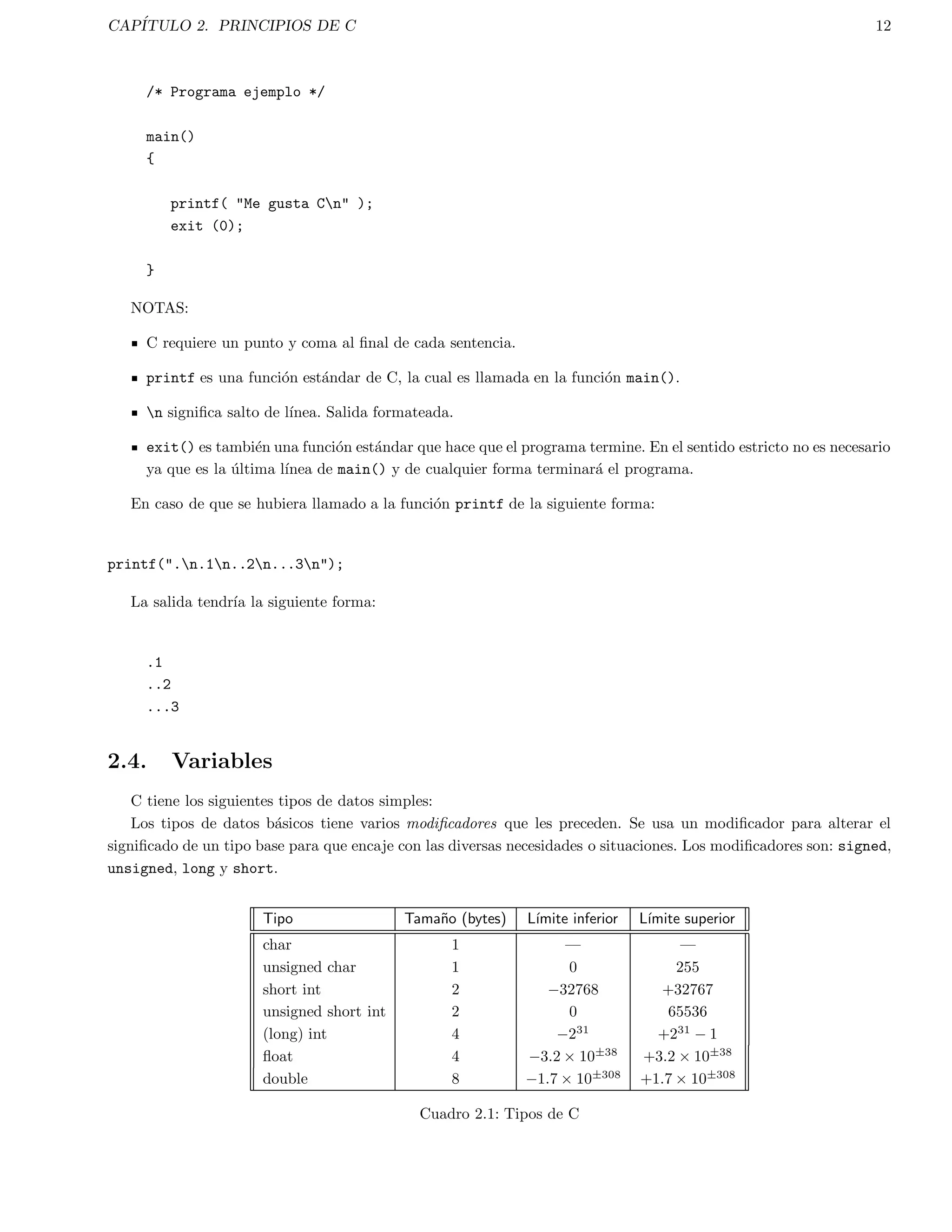 nidas en otros 
archivos fuentes, el ligador combina estas funciones (con main()) para crear un archivo ejecutable. Las referencias a 
variables externas en esta etapa son resueltas. 
1.7. Algunas opciones utiles del compilador 
Descrito el modelo basico de compilacion, se daran algunas opciones utiles y algunas veces esenciales. De nueva 
cuenta, se recomienda revisar las paginas de man para mayor informacion y opciones adicionales. 
-E 
Se compilador se detiene en la etapa de preprocesamiento y el resultado se muestra en la salida 
estandar. 
gcc -E arch1.c 
-c 
Suprime el proceso de ligado y produce un archivo .o para cada archivo fuente listado. Despues los 
archivos objeto pueden ser ligados por el comando gcc, por ejemplo: 
gcc arch1.o arch2.o ... -o ejecutable 
-lbiblioteca 
 