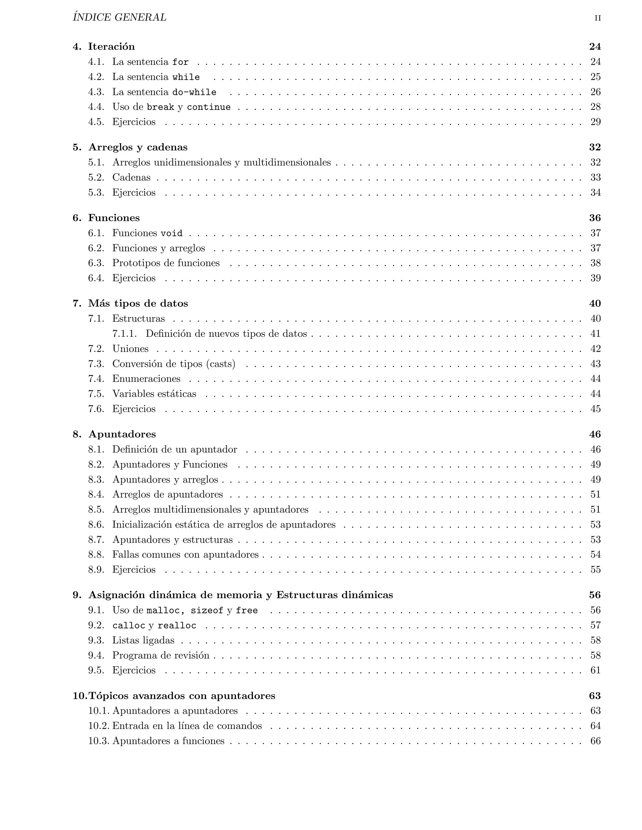 nicion de variables globales . . . . . . . . . . . . . . . . . . . . . . . . . . . . . . . . . . . . 13 
2.4.2. Lectura y escritura de variables . . . . . . . . . . . . . . . . . . . . . . . . . . . . . . . . . . . . 14 
2.5. Constantes . . . . . . . . . . . . . . . . . . . . . . . . . . . . . . . . . . . . . . . . . . . . . . . . . . . 15 
2.6. Operadores Aritmeticos . . . . . . . . . . . . . . . . . . . . . . . . . . . . . . . . . . . . . . . . . . . . 15 
2.7. Operadores de Comparacion . . . . . . . . . . . . . . . . . . . . . . . . . . . . . . . . . . . . . . . . . . 16 
2.8. Operadores logicos . . . . . . . . . . . . . . . . . . . . . . . . . . . . . . . . . . . . . . . . . . . . . . . 16 
2.9. Orden de precedencia . . . . . . . . . . . . . . . . . . . . . . . . . . . . . . . . . . . . . . . . . . . . . 16 
2.10. Ejercicios . . . . . . . . . . . . . . . . . . . . . . . . . . . . . . . . . . . . . . . . . . . . . . . . . . . . 18 
3. Estructuras Condicionales 19 
3.1. La sentencia if . . . . . . . . . . . . . . . . . . . . . . . . . . . . . . . . . . . . . . . . . . . . . . . . 19 
3.2. El operador ? . . . . . . . . . . . . . . . . . . . . . . . . . . . . . . . . . . . . . . . . . . . . . . . . . 20 
3.3. La sentencia switch . . . . . . . . . . . . . . . . . . . . . . . . . . . . . . . . . . . . . . . . . . . . . . 21 
3.4. Ejercicios . . . . . . . . . . . . . . . . . . . . . . . . . . . . . . . . . . . . . . . . . . . . . . . . . . . . 23 
i 
 