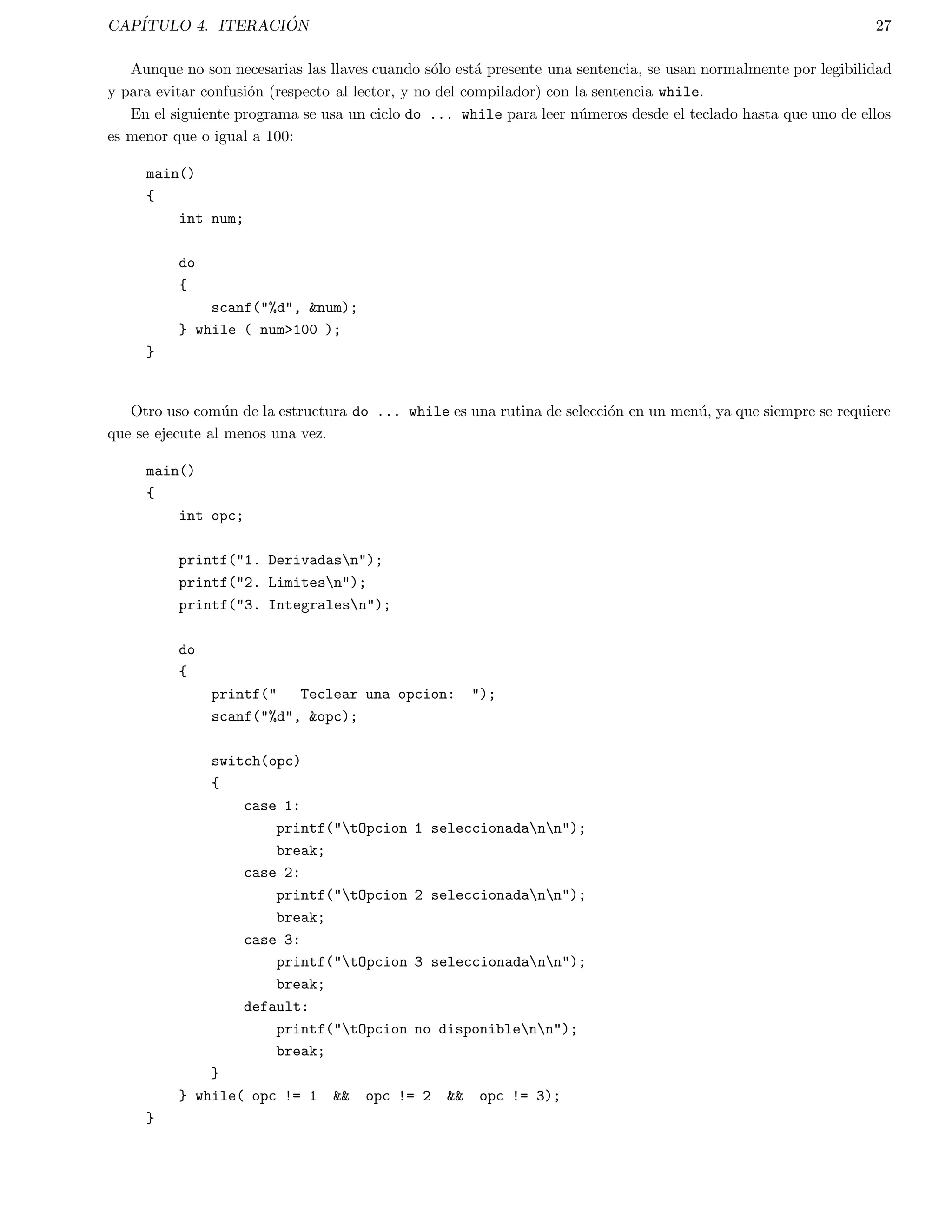 ca que se debe tener 
#include time.h 
en el archivo del programa que hace el llamado a ctime. Y que la funcion ctime toma un apuntador del tipo 
time_t como un argumento, y regresa una cadena char *. 
En la seccion DESCRIPTION se da una peque~na descripcion de lo que hace la funcion. 
1.11. Ejercicios 
1. Escribe, compila y corre el siguiente programa. Modi 