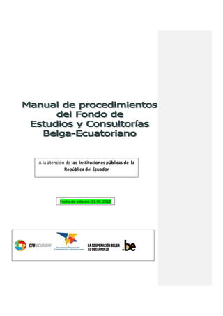 A la atención de las instituciones públicas de la
República del Ecuador
Fecha de edición: 31-05-2012
 
