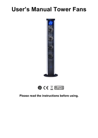 User’s Manual Tower Fans 
Please read the instructions before using.  