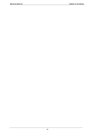 Manual de Abies 2.0        Capítulo 12. Circulación




                      82
 