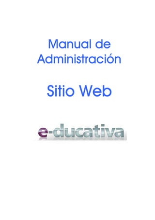 Manual de
Administración

 Sitio Web
 