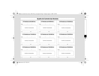 Quadro de controle das revisões_190x127mm_com sangria.fm Page 2 Tuesday, August 11, 2009 4:45 PM
Black process 45,0° 240,0 LPI
 