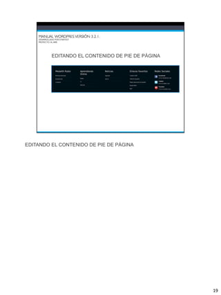 EDITANDO EL CONTENIDO DE PIE DE PÁGINA




                                         19
 