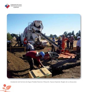 94
Instalación del Servicio de Agua Potable Rural de Trihueche. Nueva Imperial, Región de La Araucanía.
libroPIRDTultimas correcciones.indd 94libroPIRDTultimas correcciones.indd 94 8/10/09 11:07:058/10/09 11:07:05
 