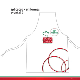 aplicação - uniformes
avental 2




                          BOM
                        APETITE!




                                   25
 