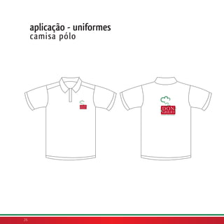 aplicação - uniformes
     camisa pólo




26
 