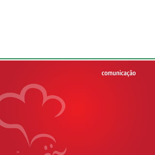 comunicação




34
 