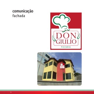 comunicação
     fachada




36
 