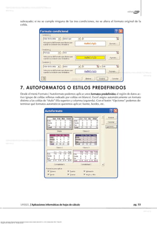 Ibarra Sixto, José Ignacio. Manual aplicaciones informáticas de hojas de cálculo. España: Editorial CEP, S.L., 2013. ProQuest ebrary. Web. 17 May 2015.
Copyright © 2013. Editorial CEP, S.L.. All rights reserved.
 