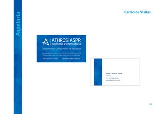 Papelaria

Cartão de Visitas

Rua Gertrudes de Lima, 53 | 1º andar - Sl 14 | Centro | Santo André | SP
CEP 09020-000 | Fone +55 11 4435-7300 | Fax +55 11 4435-7001

www.athros.com.br

São Paulo | ABC | Manaus

Pedro Cesar da Silva
Diretoria

+55 11 7636 0474
pedro@athros.com.br

18

 