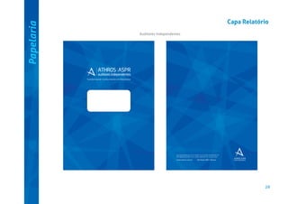 Papelaria

Capa Relatório
Auditores Independentes

Rua Gertrudes de Lima, 53 | 1º andar - Sl 14 | Centro | Santo André | SP
CEP 09020-000 | Fone +55 11 4435-7300 | Fax +55 11 4435-7001

www.athros.com.br

São Paulo | ABC | Manaus

26

 