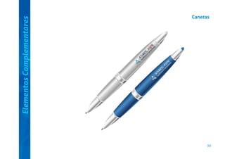 Elementos Complementares

Canetas

30

 