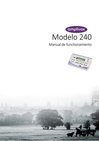 Modelo 240
Manual de functionamiento
 