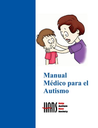 Manual
Médico para el
Autismo
 