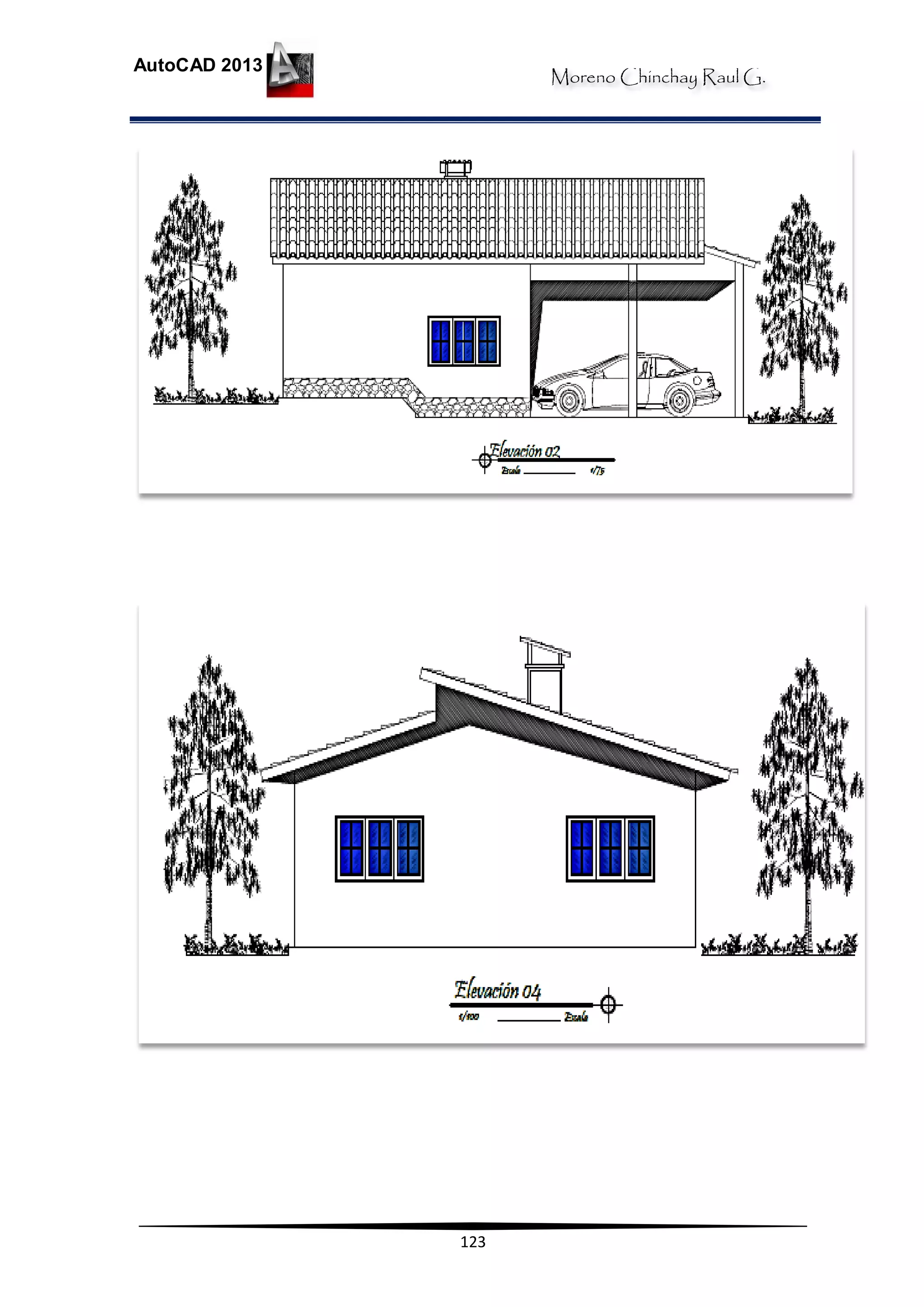 Moreno Chinchay Raul G.
AutoCAD 2013
123
 