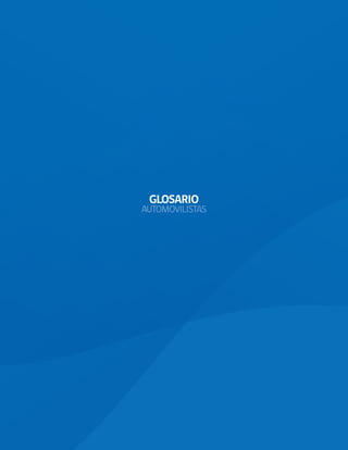 GLOSARIO
AUTOMOVILISTAS
 