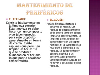 PREVENTIVO:Sirve para prevenir algún mal funcionamiento en nuestro hardware o software.En hardware lo que haremos es limpiar todo el interior de la PC desmantelándola. Primero que nada nos aseguramos de que el equipo esta desconectado esto evita que exista algún daño en algún dispositivo. Proseguimos a limpiar con aire comprimido o con una pequeña brocha hasta remover todo el polvo, procedemos a instalar todo como estaba y listo en cuanto a hardware es todo. En software hacemos la liberación de espacio en disco, una desfragmentación de disco, escaneada contra virus y algún scandiskEl scandisk sirve para verificar si el disco duro tiene algún defecto.