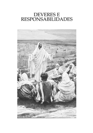 DEVERES E
RESPONSABILIDADES
 