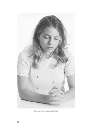 2-a, Uma jovem ponderando decisões




14
 