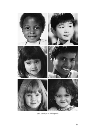 11-a, Crianças de vários países




                                  81
 