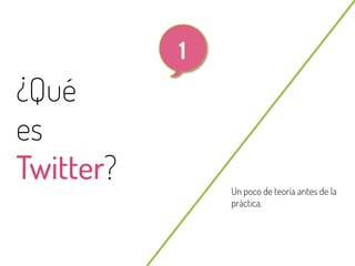3

¿Qué
es
Twitter?
@beagonpoz

Un poco de teoría antes de la
práctica.

www.beriodismo.net

 