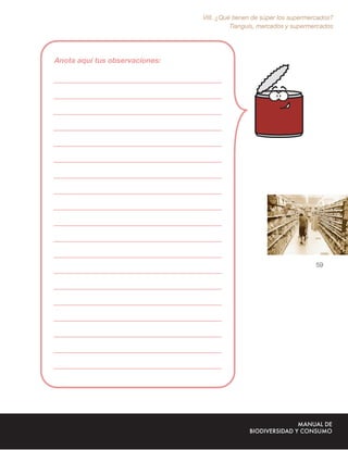 VIII. ¿Qué tienen de súper los supermercados?
          Tianguis, mercados y supermercados




                                       59
 