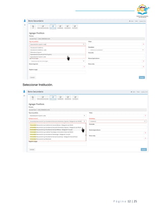 P á g i n a 12 | 25
Seleccionar Institución.
 