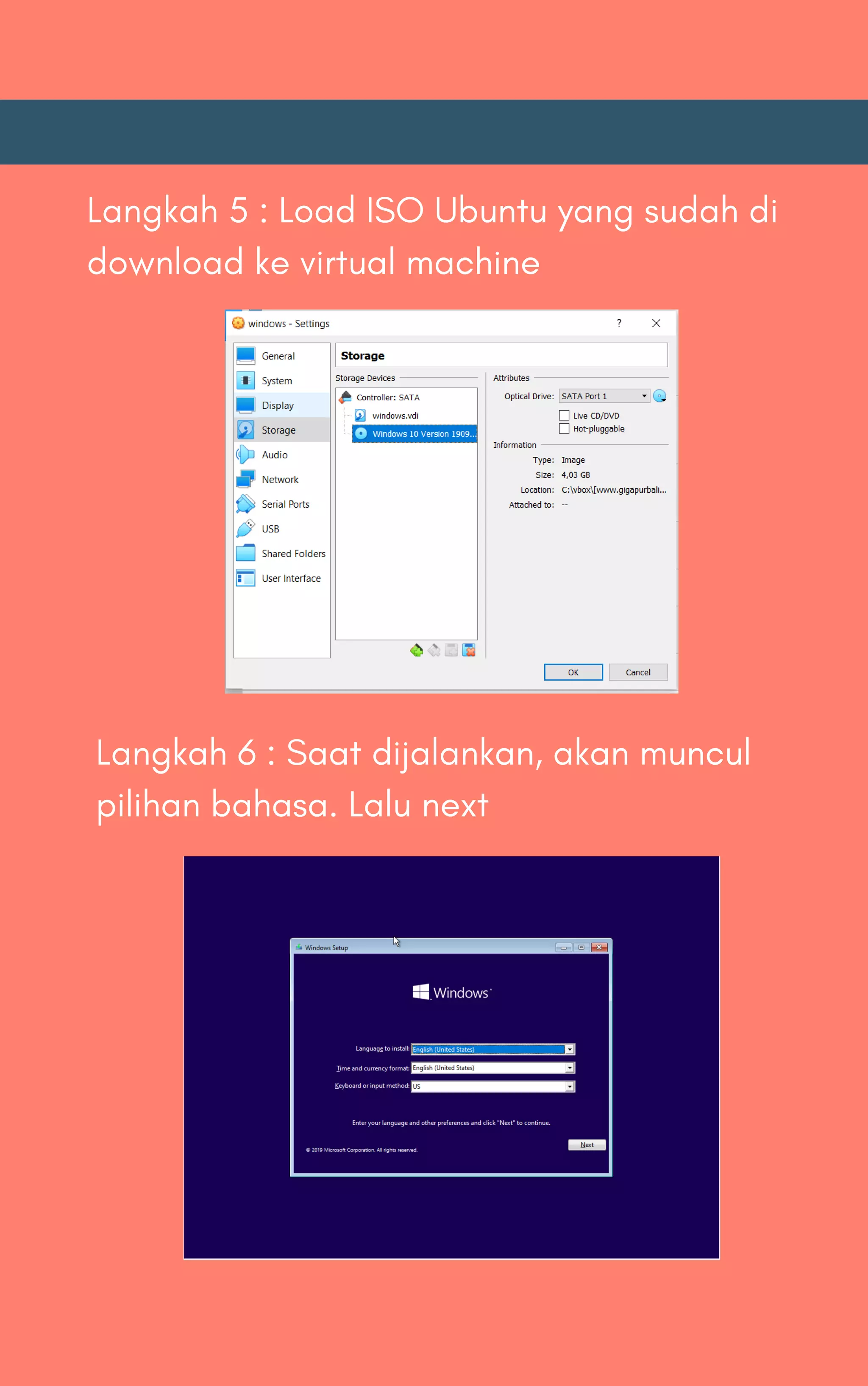 Langkah 5 : Load ISO Ubuntu yang sudah di
download ke virtual machine
Langkah 6 : Saat dijalankan, akan muncul
pilihan bahasa. Lalu next
 