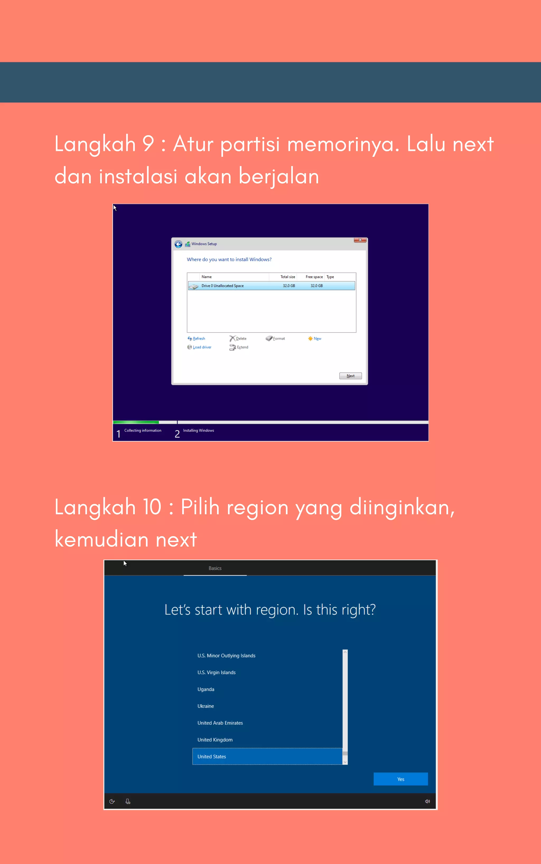 Langkah 9 : Atur partisi memorinya. Lalu next
dan instalasi akan berjalan
Langkah 10 : Pilih region yang diinginkan,
kemudian next
 
