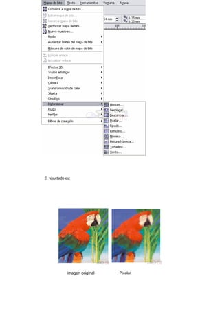 El resultado es:
Imagen original Pixelar
 