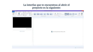 La interfaz que te encuentras al abrir el
proyecto es la siguiente:
 