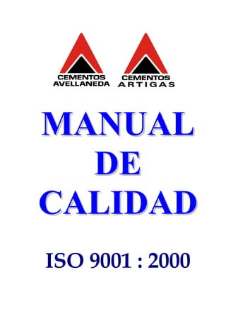 MANUAL
  DE
CALIDAD
ISO 9001 : 2000
 