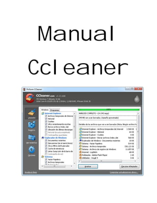 Manual
Ccleaner
 
