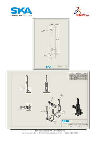 Treinamentos SKA - SolidWorks
www.ska.com.br • treinamentos@ska.com.br • 0800 510 2900
 