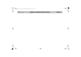 LIMPEZA E CUIDADOS COM O VEÍCULO11-4 SEÇÃO 11
 