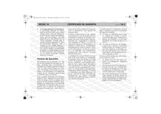 CERTIFICADO DE GARANTIA 14-3SEÇÃO 14
É de responsabilidade do Proprietário:
Termos de Garantia
 