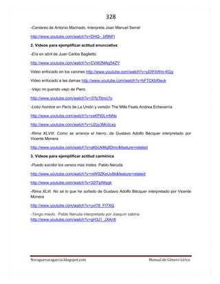 328 
Noraguevaragarcia.blogspot.com Manual de Género Lírico 
Videos sugeridos para el trabajo con género lírico 
 