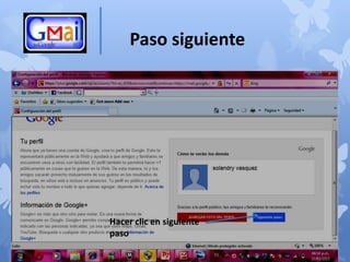 Paso siguiente




Hacer clic en siguiente
paso
 