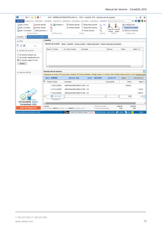 Manual de l´alumne - ContaSOL 2016
T. 953 227 933 | F. 953 227 942
www.sdelsol.com 78
 
